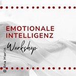 Emotionale Intelligenz - Workshop | Emotionen verstehen & bewusst handeln