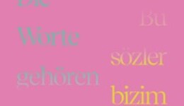 Bu sözler bizim - Die Worte gehören uns