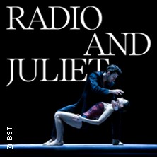Radio and Juliet 14.07.2026 Badisches Staatstheater Karlsruhe
